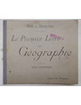Le premier livre de gographie. Cours lmentaire.