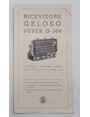 Ricevitore Geloso Super G-504. 5 valvole - 4 gamme donda.
