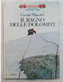 Il ragno delle Dolomiti.