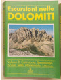 Escursioni nelle Dolomiti. Vol. 3. Catinaccio, Sassolungo, Sciliar, Sella, Marmolada, Latemar.