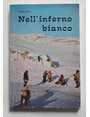 Nellinferno bianco.
