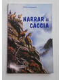 Narrar di caccia.