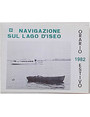 Navigazione sul lago dIseo. Orario estivo 1982.