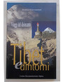 Tibet e dintorni. Viaggi del disincanto.