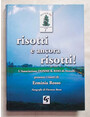 Risotti e ancora risotti!