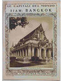 (Le Capitali del Mondo) Siam: Bangkok.