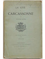 La cit de Carcassonne. Guide du visiteur.