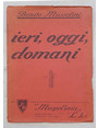 Ieri, oggi, domani.