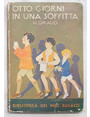 Otto giorni in una soffitta.