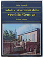 Vedute e descrizioni della vecchia Genova.