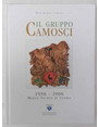 Il Gruppo Camosci. 1956-2006 mezzo secolo di storia.