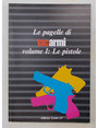 Le pagelle di Tacarmi. Volume 1: Le pistole.