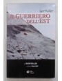 Il guerriero dellest.