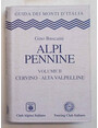 Alpi Pennine. Volume II. Cervino - Alta Valpelline (dal Col dOtemma al Colle del Teodulo).