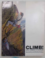 Climb! Rock climbing in Colorado.