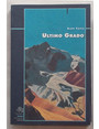 Ultimo grado.