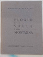 Elogio della valle della montagna.