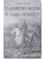 Un drammatico decennio di storia piemontese e il maresciallo di Savoia V. A. Sallier de La Tour. (1821 - 1831).
