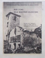 Albo dOro della Resistenza Valdostana. Ricordo dei partigiani morti in Valle dAosta nella guerra di liberazione.