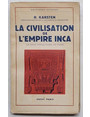 La civiliation de l’Empire Inca. Un état totalitaire du passé.
