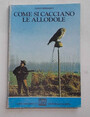 Come si cacciano le allodole.
