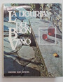 La Liguria del buon vino.