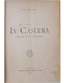 In caserma. (Memorie dun bersagliere).