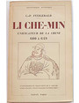Li Che Min, unificateur de la Chine. 600  649.