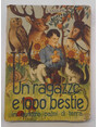 Un ragazzo e 1000 bestie in quattro palmi di terra.