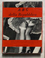 ABC della Repubblica. Tutto ci che litaliano per bene deve sapere e non deve fare.
