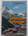 La montagne et lhomme.