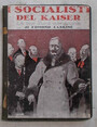 I socialisti del kaiser (la fine di una menzogna).