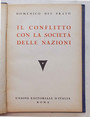 Il conflitto con la Societ delle Nazioni.