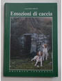 Emozioni di caccia.