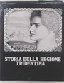 Storia della Regione Tridentina.