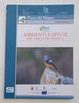 Ambienti e specie del Parco del Beigua e dei siti della Rete Natura 2000 funzionalmente connessi.