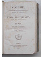 Algrie. - Etats Tripolitains. - Tunis.