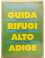 Guida rifugi Alto Adige.