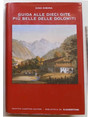 Guida alle dieci gite pi belle delle Dolomiti.