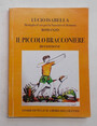 Il piccolo bracconiere. Storie di vita e damore del Cilento.