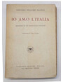 Io amo l’Italia. Memorie di un giornalista inglese.