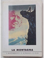 La Montagna. LAvvenimento - Il Romanzo - Il Film.