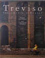 Treviso. Sentimento e realt.