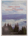 Alberi e boschi della montagna piemontese.