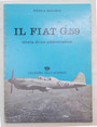 Il Fiat G.59. Storia di un addestratore.
