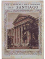 (Le Capitali del Mondo) Cile: Santiago.