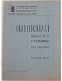 Prelittoriali maschili e femminili del lavoro. Anno XXI.
