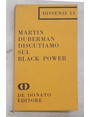 Discutiamo sul Black Power.