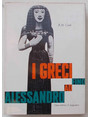 I Greci fino ad Alessandro.