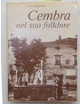 Cembra nel suo folklore.